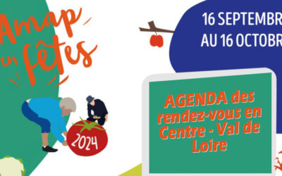 Les Rendez-vous AMAP en FÊTES 2024 en région Centre-Val de Loire
