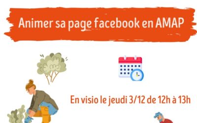 Mardi 3/12 de 12h à 13h en visio FORMATION Animer sa page Facebook en AMAP